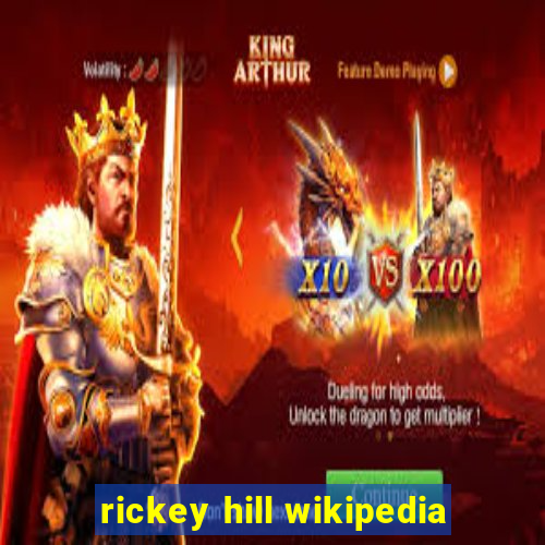 rickey hill wikipedia